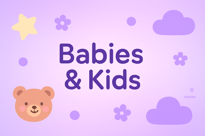 Babies & Kids